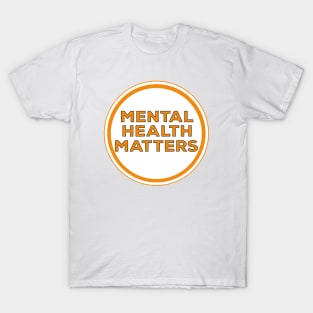 Mental Health Matters T-Shirt